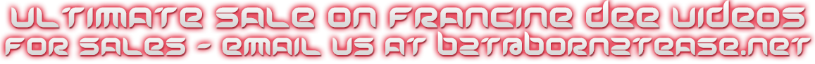 Francine Dee Utlimate Video Sales